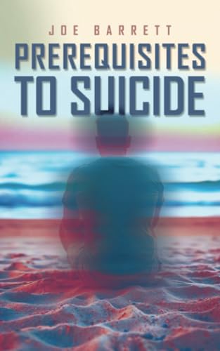 Prerequisites to Suicide von RoseDog Books