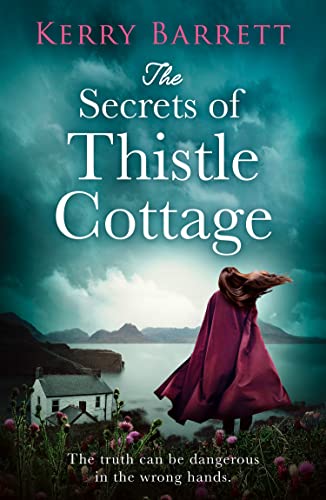The Secrets of Thistle Cottage: A gripping and emotional historical novel von HQ Digital