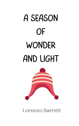 A Season of Wonder and Light von Creative Arts Management OÜ