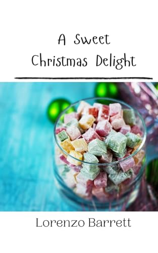 A Sweet Christmas Delight von Creative Arts Management OÜ
