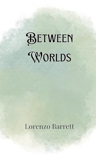 Between Worlds von Creative Arts Management OÜ