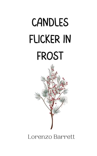 Candles Flicker in Frost von Creative Arts Management OÜ