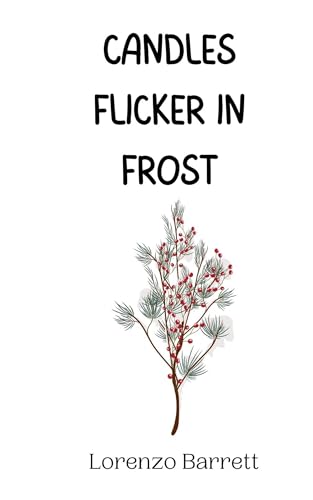 Candles Flicker in Frost von Creative Arts Management OÜ