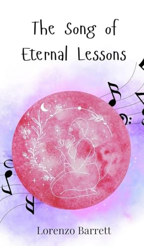 The Song of Eternal Lessons von Creative Arts Management OÜ