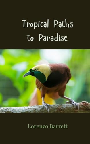 Tropical Paths to Paradise von Creative Arts Management OÜ
