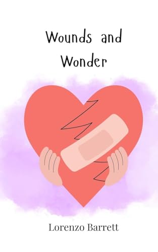 Wounds and Wonder von Creative Arts Management OÜ