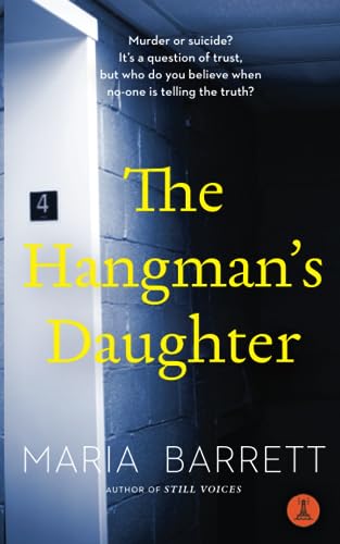 The Hangman's Daughter: A gripping tale of truth and lies, murder and justice... von Independently published