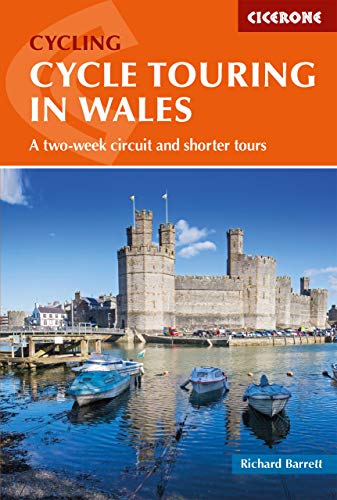 Cycle Touring in Wales: A two-week circuit and shorter tours (Cicerone guidebooks)