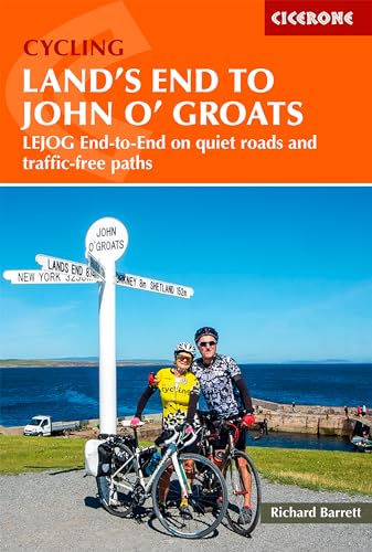Cycling Land's End to John o' Groats: LEJOG end-to-end on quiet roads and traffic-free paths (Cicerone guidebooks) von Cicerone Press Limited
