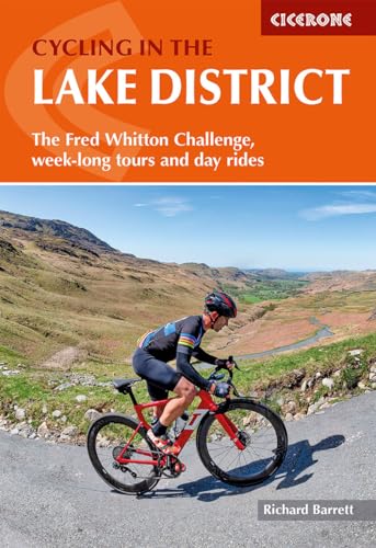 Cycling in the Lake District: The Fred Whitton Challenge, week-long tours and day rides (Cicerone guidebooks) von Cicerone Press Limited