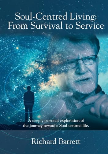 Soul-Centred Living: From Survival to Service von Lulu.com