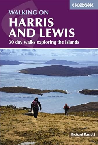 Walking on Harris and Lewis: 30 day walks exploring the islands (Cicerone guidebooks)