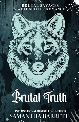 Brutal Truth (Brutal Savages, Band 2) von Independently published