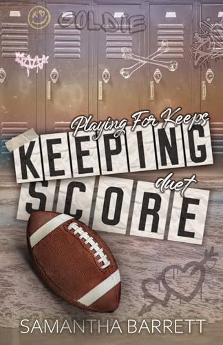 Keeping Score (Playing For Keeps Series, Band 6) von Independently published