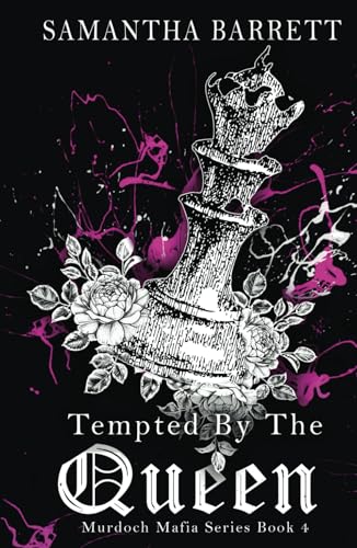 Tempted By The Queen (The Murdoch Mafia Series, Band 4) von Independently published