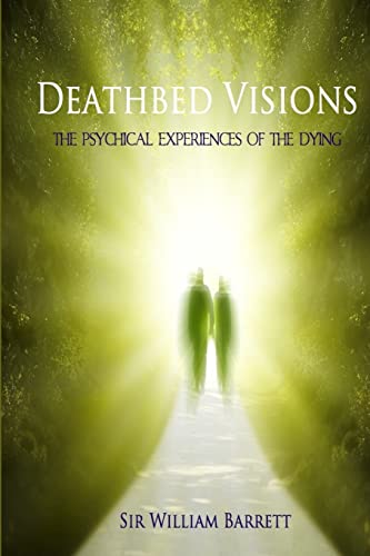 Deathbed Visions: The Psychical Experiences of the Dying von Lulu