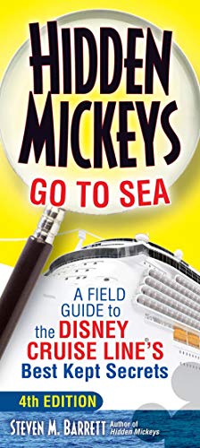 Hidden Mickeys Go to Sea: A Field Guide to the Disney Cruise Line's Best Kept Secrets von Smbbooks