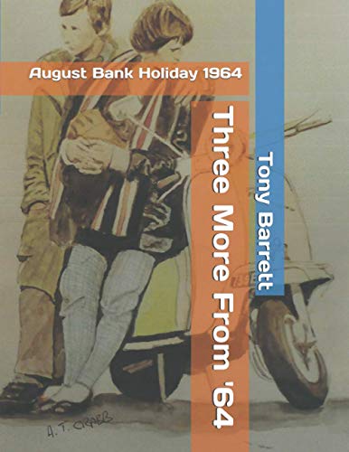 Three More From '64: August Bank Holiday 1964