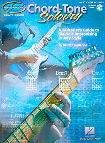 Chord-tone soloing : a guitarist's guide to melodic improvising in any style (Private Lessons) von Musicians Institute Press