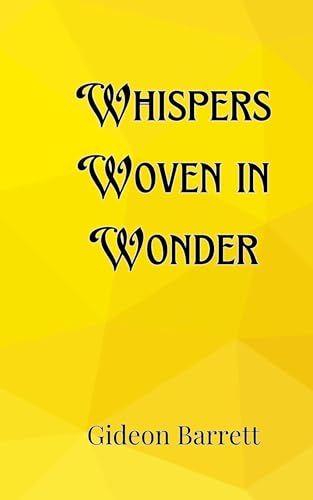 Whispers Woven in Wonder von Creative Arts Management OÜ