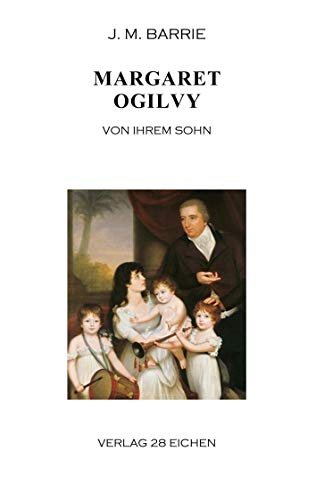 Margaret Ogilvy: Von ihrem Sohn
