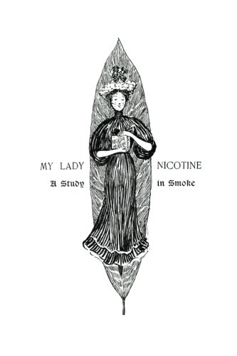 My Lady Nicotine My Lady Nicotine