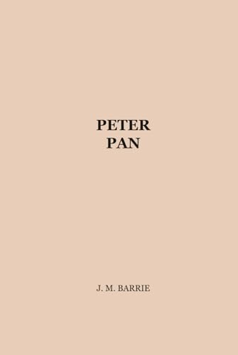 Peter Pan: Minimalist Edition in Rose Gold Peter Pan: Minimalist Edition in Rose Gold von Independently published