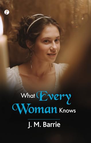 What Every Woman Knows von Pharos Books Private Limited