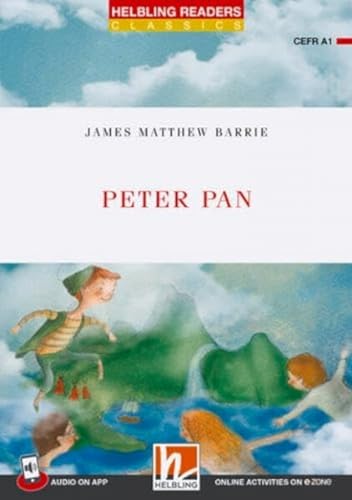 Helbling Readers Red Series, Level 1 / Peter Pan: Helbling Readers Red Series / Level 1 (A1) (Helbling Readers Classics) von Helbling