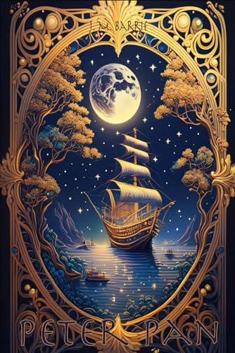 Peter Pan: Timeless Edition - The Complete Original Unabridged Unaltered Text from 1911 von Independently published