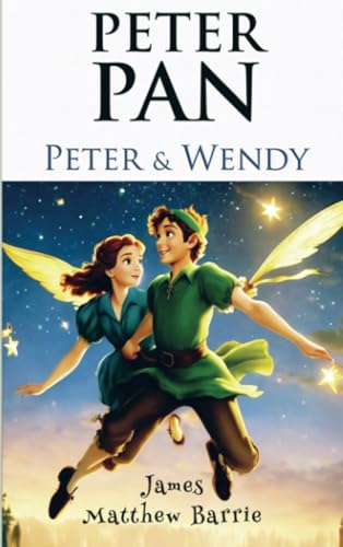 Peter Pan: [Peter & Wendy] von E-Kitap Projesi & Cheapest Books