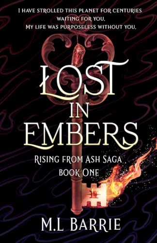 Rising From Ash Saga: Lost in Embers von Books to Hook Publishing, LLC.