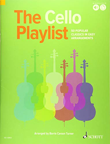 The Cello Playlist: 50 Popular Classics in Easy Arrangements. Violoncello und Klavier. Ausgabe mit verschiedenen Online-Materialien. (The Playlist)