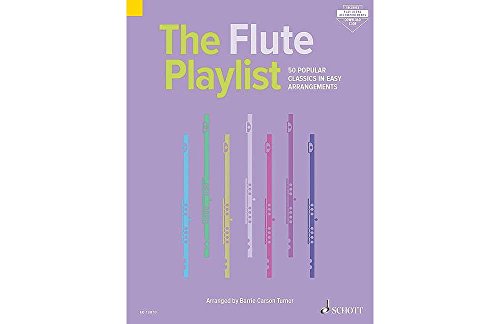 The Flute Playlist: 50 Popular Classics in Easy Arrangements. Flöte und Klavier. Ausgabe mit Online-Audiodatei. (The Playlist)