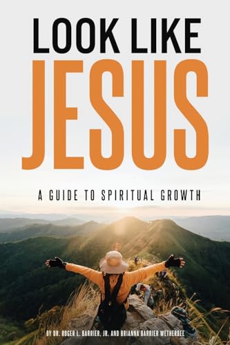 Look Like Jesus: A Guide to Spiritual Growth von Zondervan Publishing House