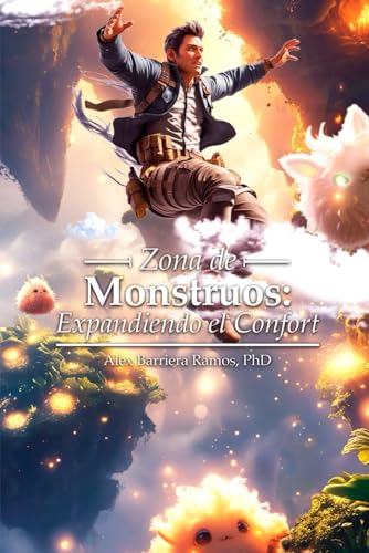 Zona de Monstruos: Expandiendo El Confort von Self Publishing