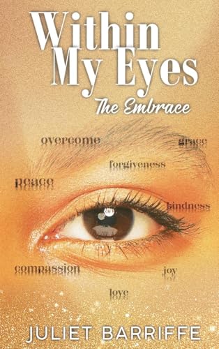 Within My Eyes: The Embrace von Bookside Press