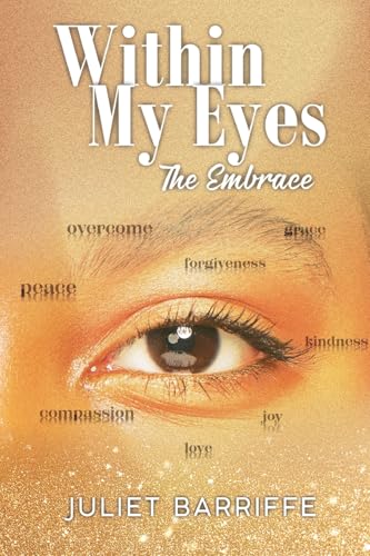 Within My Eyes: The Embrace von Bookside Press