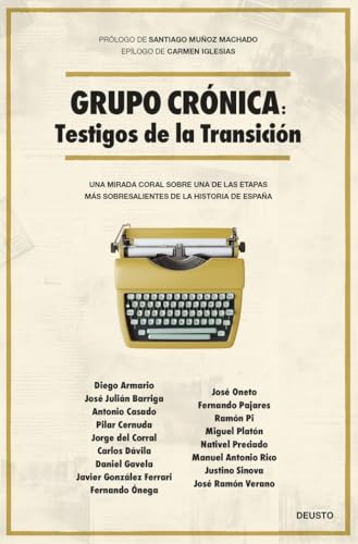 Grupo Crónica: Testigos de la Transición (Deusto) von Deusto
