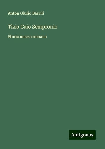 Tizio Caio Sempronio: Storia mezzo romana