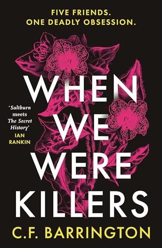 When We Were Killers: A gripping, shocking dark academia thriller and Waterstones Scottish Book of the Month von Head of Zeus -- an Aries Book