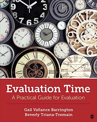 Evaluation Time: A Practical Guide for Evaluation von SAGE Publications, Inc