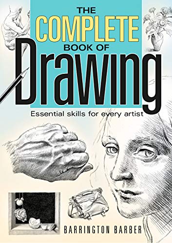 The Complete Book of Drawing: Essential Skills for Every Artist von Arcturus Publishing