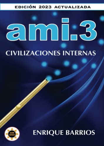 Ami 3 -Civilizaciones Internas von Independently published