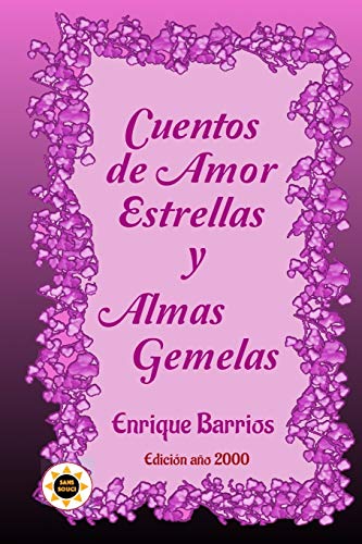 Cuentos de Amor, Estrellas y Almas Gemelas von Independently Published