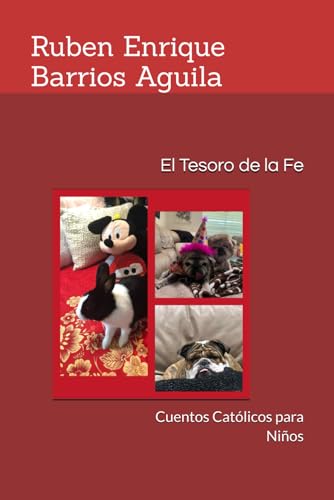 El Tesoro de la Fe: Cuentos Católicos para Niños von Independently published