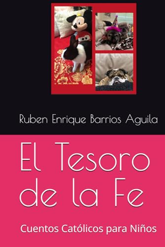 El Tesoro de la Fe: Cuentos Católicos para Niños von Independently published