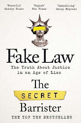 Fake Law: The Truth About Justice in an Age of Lies von Picador