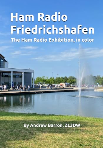Ham Radio Friedrichshafen: In color (Radio Today guides)