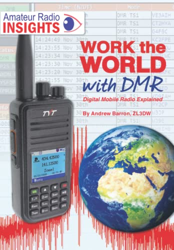 Work the world with DMR: Digital Mobile Radio Explained (Radio Today guides)